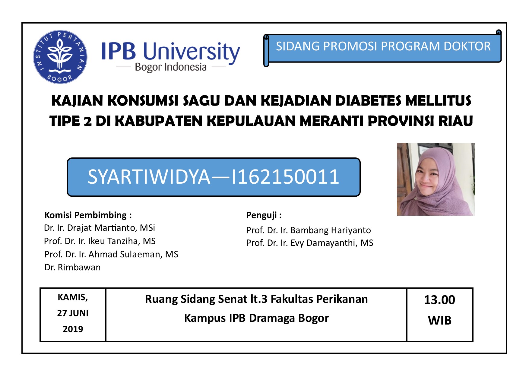 Sidang Promosi Terbuka Program Doktor Syartiwidya I162150011